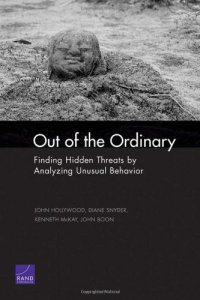 cover of the book Out of the Ordinary: Finding Hidden Threats by Analyzing Unusual Behavior