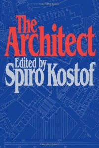 cover of the book The Architect: Chapters in the History of the Profession (Galaxy Books)