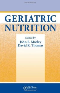 cover of the book Geriatric Nutrition (Nutrition and Disease Prevention)