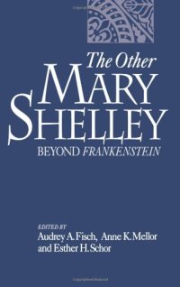 cover of the book The Other Mary Shelley: Beyond Frankenstein