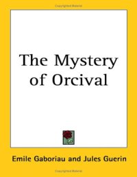 cover of the book The Mystery of Orcival