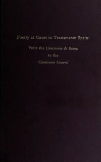 cover of the book Poetry at Court in Trastamaran Spain: From the Cancionero de Baena to the Cancionero general