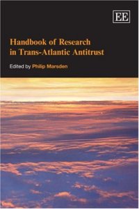 cover of the book Handbook of Research in Trans-Atlantic Antitrust (Elgar Original Reference)