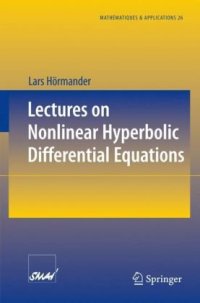 cover of the book Lectures on Nonlinear Hyperbolic Differential Equations (Mathématiques et Applications)