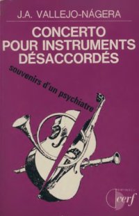 cover of the book Concerto pour instruments désaccordés : Souvenirs d'un psychiatre