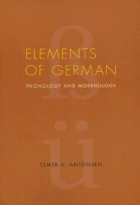 cover of the book Elements of German: Phonology and Morphology