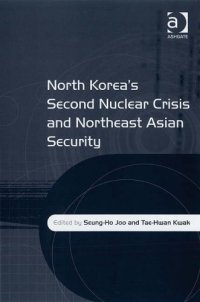 cover of the book North Korea's Second Nuclear Crisis and Northeast Asian Security