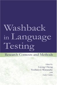 cover of the book Washback in Language Testing: Research Contexts and Methods