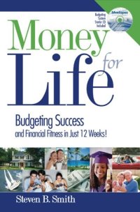 cover of the book Money for Life: Budgeting Success and Financial Fitness in Just 12 Weeks