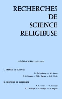 cover of the book Judéo-Christianisme: Recherches historiques et théologiques offertes en hommage Cardinal Jean Daniélou. Recherches de Science Religieuse 60.1-2 (1972)