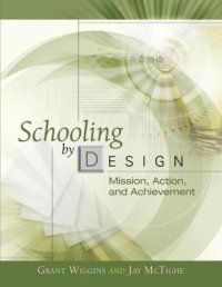 cover of the book Schooling by Design: Mission, Action, and Achievement