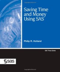 cover of the book Saving Time and Money Using SAS