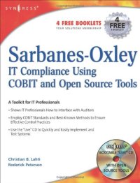 cover of the book Sarbanes-Oxley IT Compliance Using COBIT and Open Source Tools
