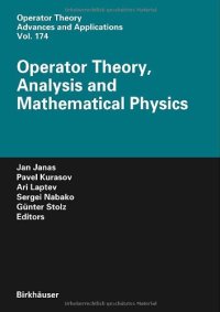 cover of the book Operator Theory, Analysis and Mathematical Physics