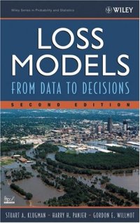 cover of the book Loss Models: From Data to Decisions