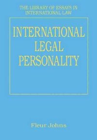 cover of the book International Legal Personality (The Library of Essays in International Law)