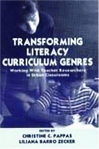 cover of the book Transforming Literacy Curriculum Genres: Working With Teacher Researchers in Urban Classrooms