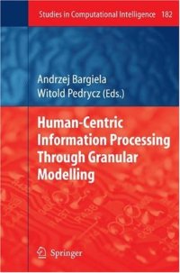 cover of the book Human-Centric Information Processing Through Granular Modelling