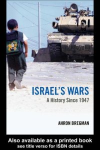 cover of the book Israel's Wars: A History since 1947 (Warfare and History)