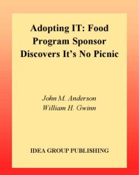 cover of the book Adopting IT food program sponsor discovers it's no picnic