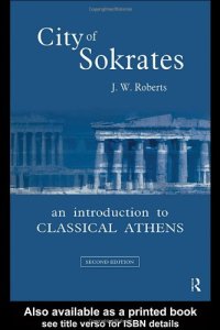 cover of the book City of Sokrates: An Introduction to Classical Athens