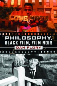 cover of the book Philosophy, Black Film, Film Noir