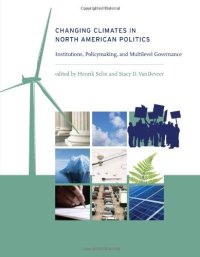 cover of the book Changing Climates in North American Politics: Institutions, Policymaking, and Multilevel Governance