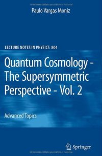 cover of the book Quantum Cosmology - The Supersymmetric Perspective - Vol. 2: Advanced Topic