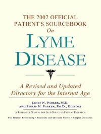 cover of the book The 2002 Official Patient's Sourcebook on Lyme Disease