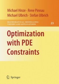 cover of the book Optimization with PDE Constraints (Mathematical Modelling: Theory and Applications)