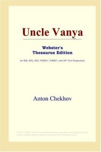 cover of the book Uncle Vanya (Webster's Thesaurus Edition)