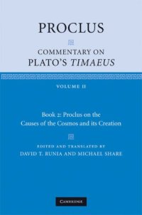 cover of the book Proclus: Commentary on Plato's Timaeus: Volume 2, Book 2: Proclus on the Causes of the Cosmos and its Creation