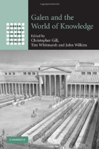 cover of the book Galen and the World of Knowledge (Greek Culture in the Roman World)