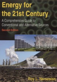 cover of the book Energy for the 21st Century: A Comprehensive Guide to Conventional and Alternative Sources, Second Edition