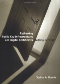 cover of the book Rethinking Public Key Infrastructures and Digital Certificates: Building in Privacy