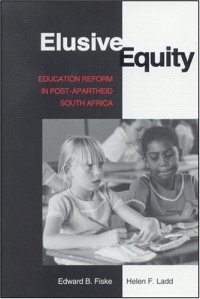 cover of the book Elusive Equity: Education Reform in Post Apartheid South Africa