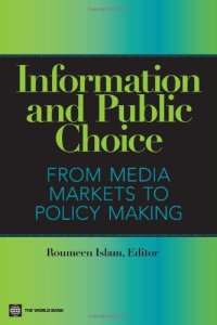 cover of the book Information and Public Choice: From Media Markets to Policymaking