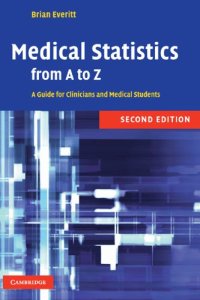 cover of the book Medical Statistics from A to Z: A Guide for Clinicians and Medical Students