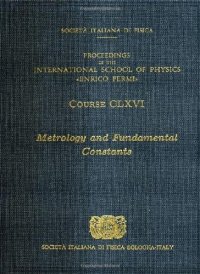 cover of the book Metrology and Fundamental Constants (Course CLXVI)