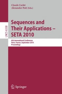 cover of the book Sequences and Their Applications – SETA 2010: 6th International Conference, Paris, France, September 13-17, 2010. Proceedings