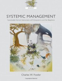 cover of the book Systemic Management: Sustainable Human Interactions with Ecosystems and the Biosphere (Oxford Biology)