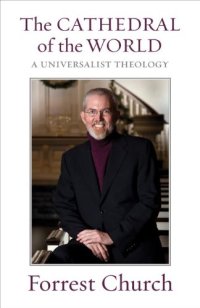 cover of the book The Cathedral of the World: A Universalist Theology