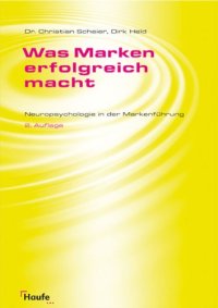 cover of the book Was Marken erfolgreich macht: Neuropsychologie in der Markenführung 2. Auflage