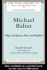 cover of the book Michael Balint: Object Relations, Pure and Applied (New Library of Psychoanalysis)