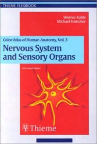 cover of the book Colour Atlas and Textbook of Human Anatomy: Nervous System and Sensory Organs  2003 ( THIEME )