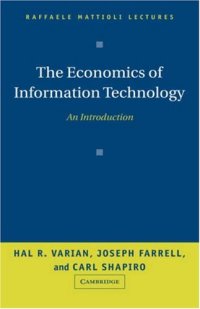 cover of the book The Economics of Information Technology: An Introduction (Raffaele Mattioli Lectures)