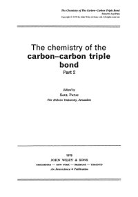 cover of the book The Chemistry of the Carbon-Carbon Triple Bond, Part 2 (The Chemistry of Functional Groups)