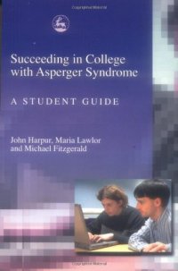 cover of the book Succeeding in College With Asperger Syndrome