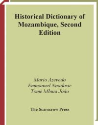 cover of the book Historical Dictionary of Mozambique (African Historical Dictionaries Historical Dictionaries of Africa)