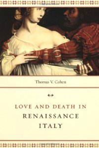 cover of the book Love and Death in Renaissance Italy